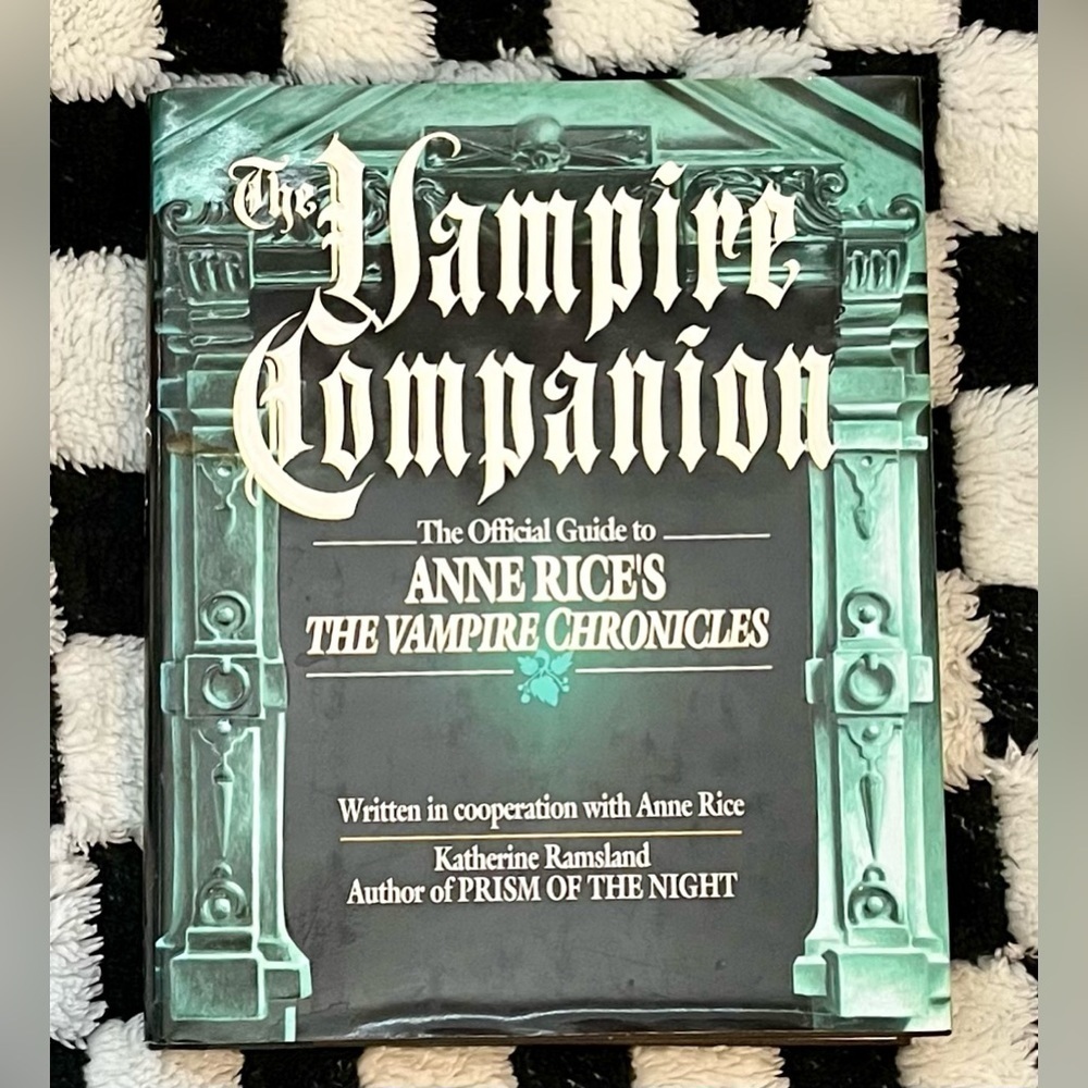 “The Vampire Companion: The Official Guide to Anne Rice The Vampire Chronicles”
